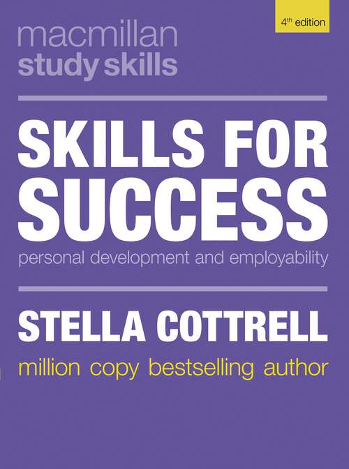 Book cover of Skills for Success: Personal Development and Employability (2) (Bloomsbury Study Skills)