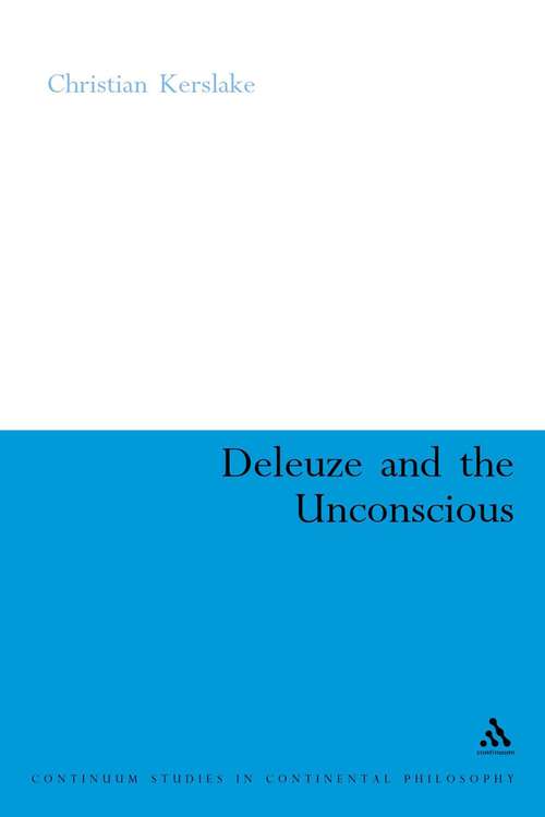Book cover of Deleuze and the Unconscious (Continuum Studies in Continental Philosophy)