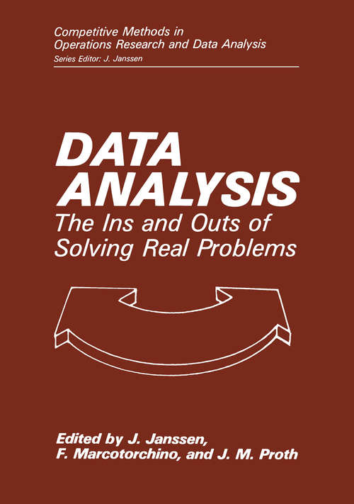 Book cover of Data Analysis: The Ins and Outs of Solving Real Problems (1987) (Competitive Methods in Operations Research and Data Analysis)