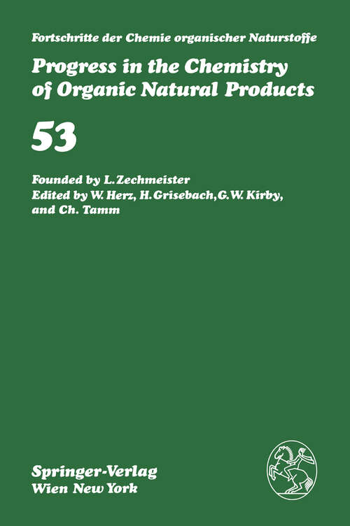 Book cover of Fortschritte der Chemie organischer Naturstoffe / Progress in the Chemistry of Organic Natural Products (1988) (Fortschritte der Chemie organischer Naturstoffe   Progress in the Chemistry of Organic Natural Products #53)