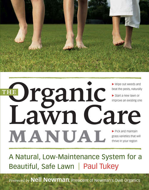 Book cover of The Organic Lawn Care Manual: A Natural, Low-Maintenance System for a Beautiful, Safe Lawn