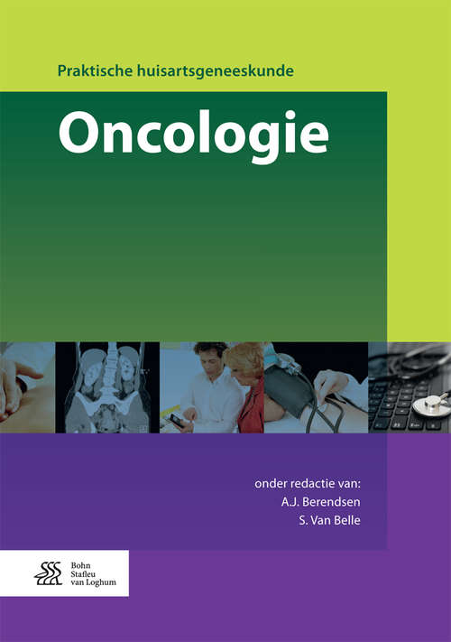 Book cover of Oncologie (1st ed. 2017) (Praktische huisartsgeneeskunde)
