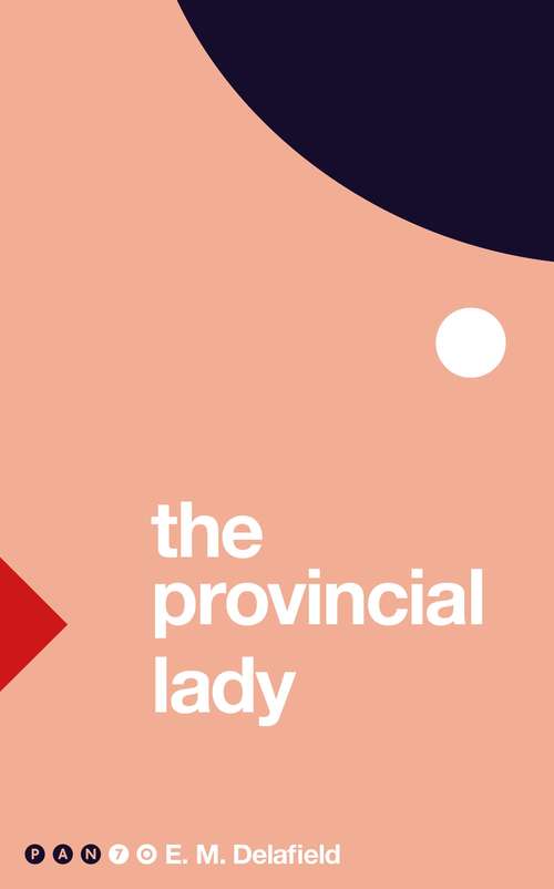 Book cover of The Provincial Lady: I Visit The Soviets (Pan 70th Anniversary #6)