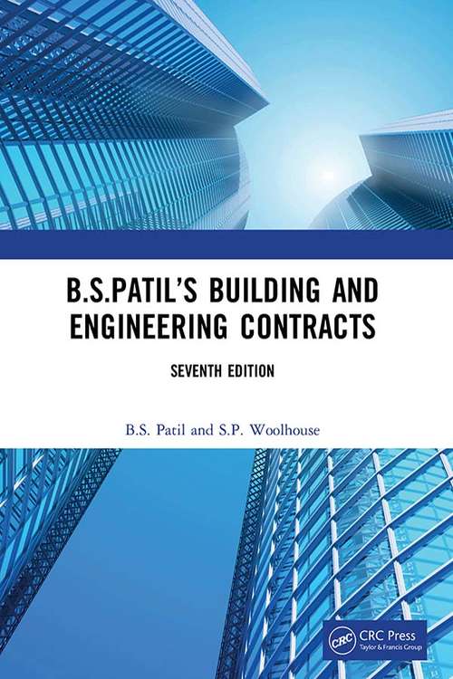 Book cover of B.S.Patil’s Building and Engineering Contracts, 7th Edition (7)