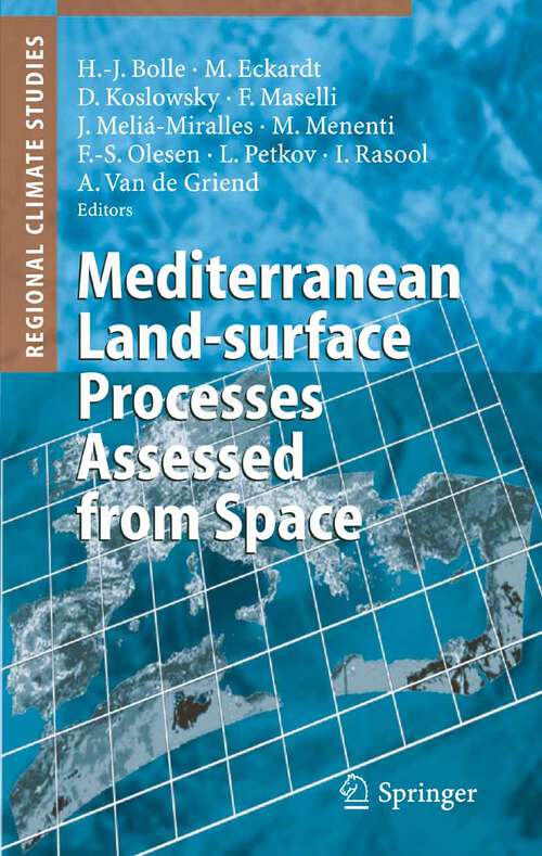 Book cover of Mediterranean Land-surface Processes Assessed from Space (2006) (Regional Climate Studies)