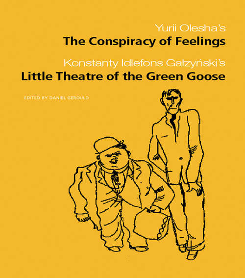 Book cover of The Conspiracy of Feelings and The Little Theatre of the Green Goose