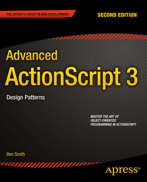 Book cover of Advanced ActionScript 3: Design Patterns (2nd ed.)