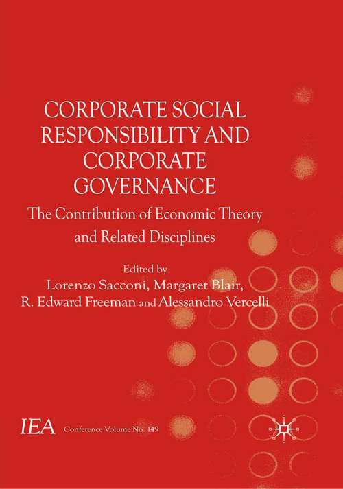 Book cover of Corporate Social Responsibility and Corporate Governance: The Contribution of Economic Theory and Related Disciplines (2011) (International Economic Association Series)