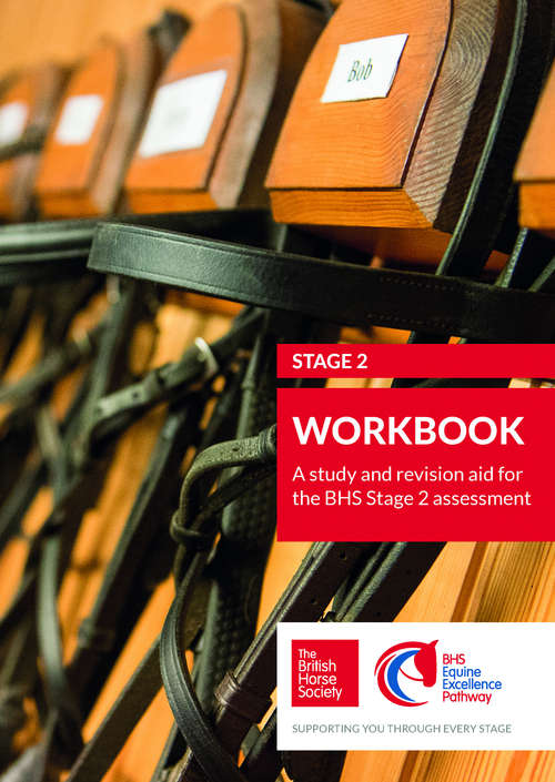 Book cover of BHS Stage 2 Workbook: A study and revision aid for the BHS Stage 2 assessment (Bhs Workbooks Ser. #2)