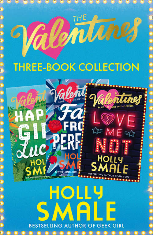 Book cover of The Valentines 3-Book Collection: Happy Girl Lucky, Far From Perfect, Love Me Not