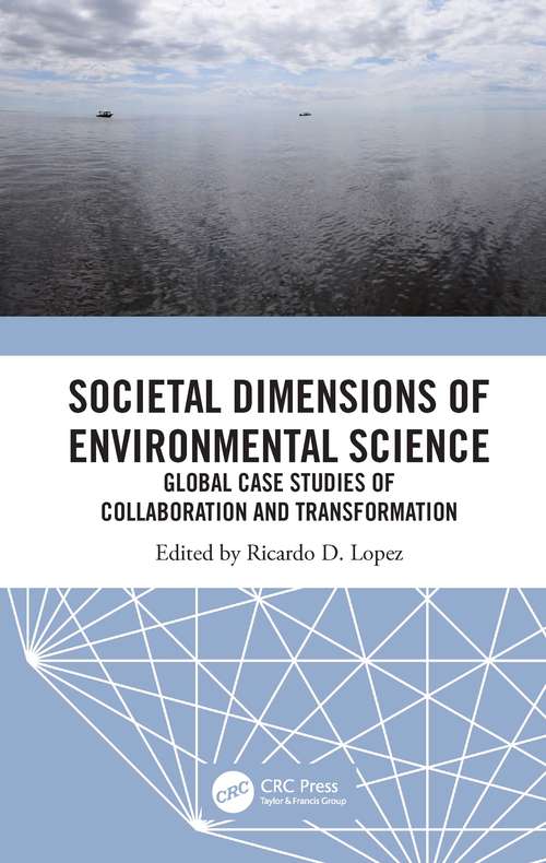 Book cover of Societal Dimensions of Environmental Science: Global Case Studies of Collaboration and Transformation