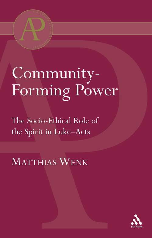 Book cover of Community-Forming Power (Academic Paperback Ser.)