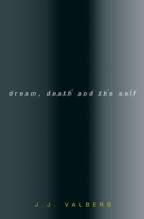 Book cover of Dream, Death, and the Self