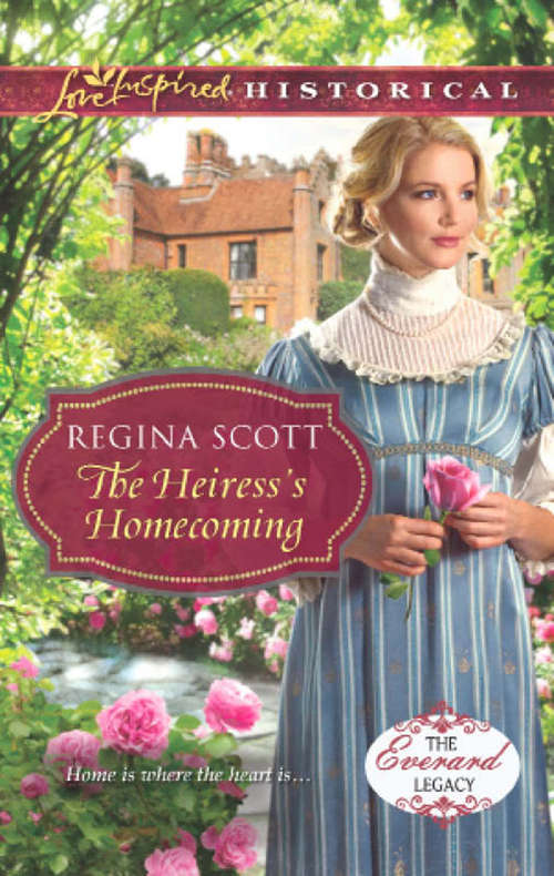 Book cover of The Heiress's Homecoming: The Heiress's Homecoming The Bride Ship (ePub First edition) (The Everard Legacy #4)