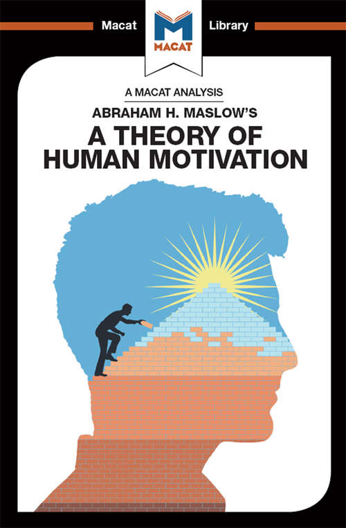 Book cover of A Theory of Human Motivation (The Macat Library)