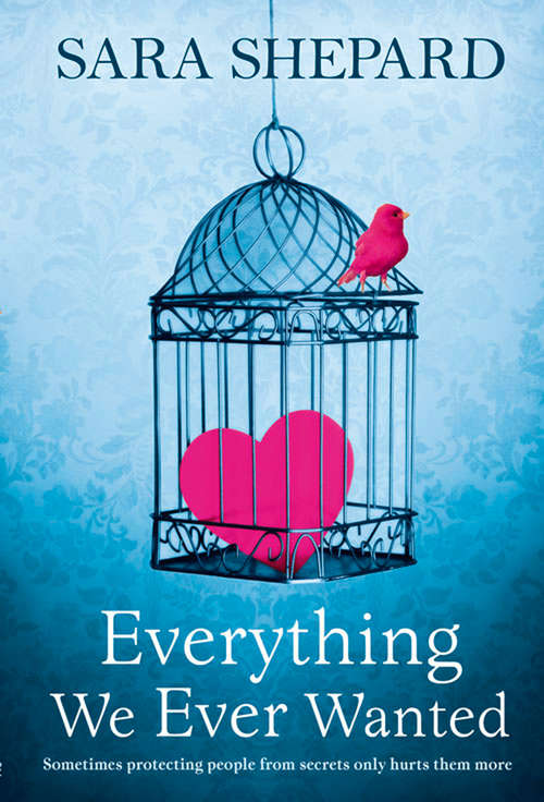 Book cover of Everything We Ever Wanted (ePub edition)