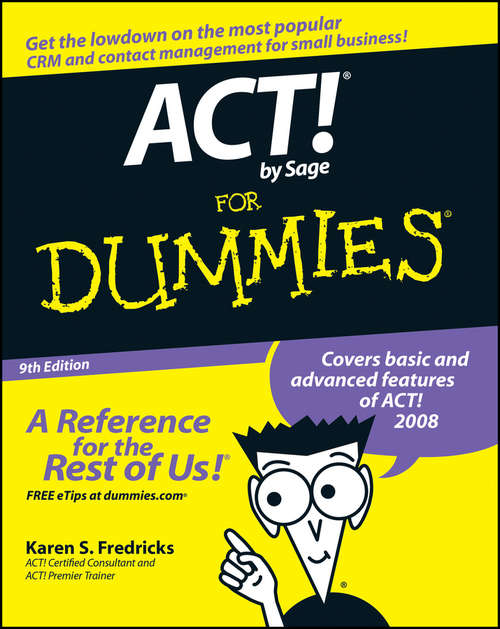 Book cover of ACT! by Sage For Dummies (9)