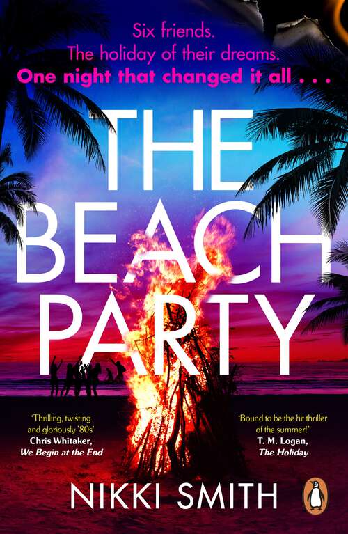 Book cover of The Beach Party: Escape to Mallorca with the hottest, twistiest thriller of 2024