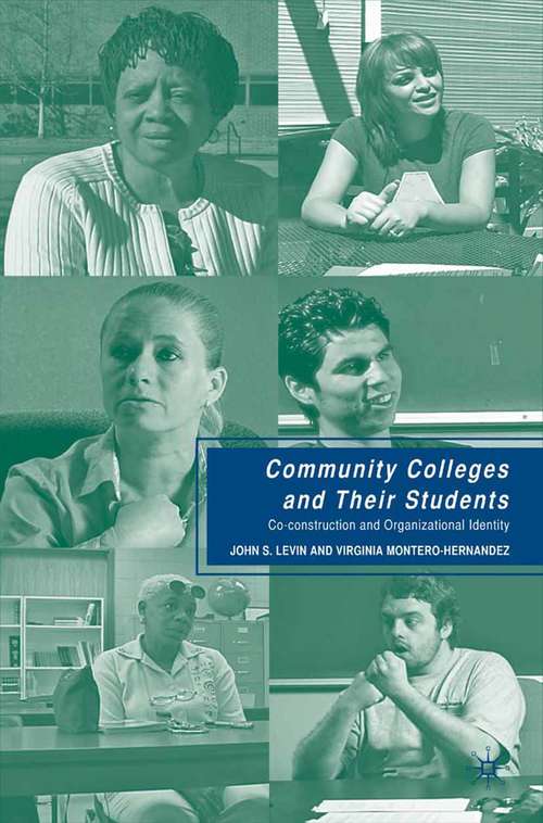 Book cover of Community Colleges and Their Students: Co-construction and Organizational Identity (2009)