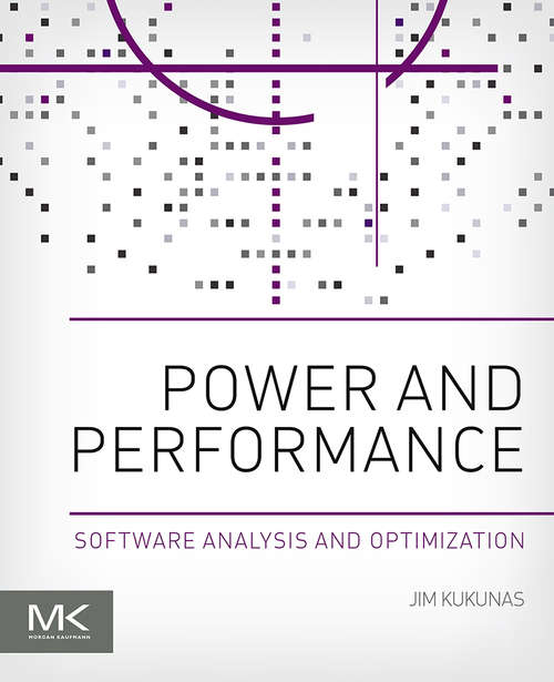 Book cover of Power and Performance: Software Analysis and Optimization
