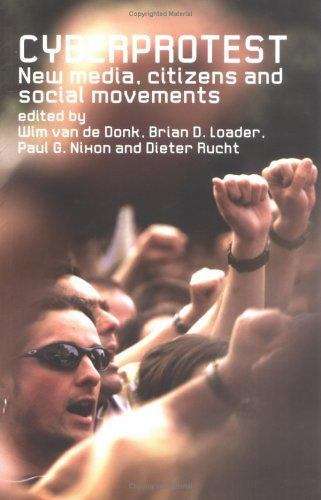 Book cover of Cyberprotest: New Media, Citizens And Social Movements (PDF)