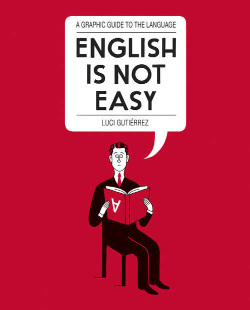 Book cover of English is Not Easy: A Guide to the Language