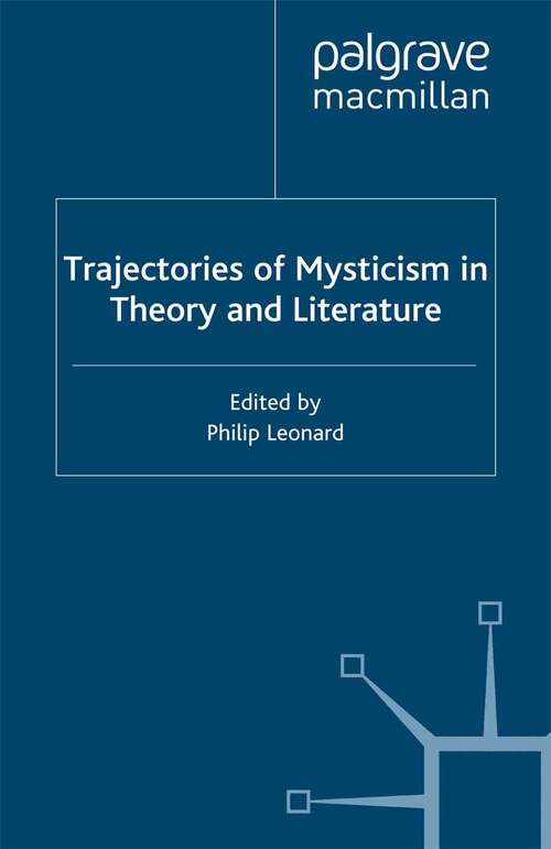 Book cover of Trajectories of Mysticism in Theory and Literature (2000) (Cross Currents in Religion and Culture)