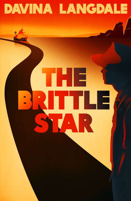 Book cover of The Brittle Star: An epic story of the American West