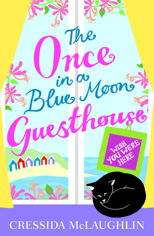 Book cover of Wish You Were Here – Part 4 (ePub edition) (The Once in a Blue Moon Guesthouse #4)