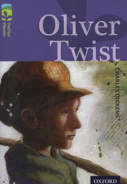 Book cover of Oxford Reading Tree, TreeTops Classics, Level 17 A: Oliver Twist (2014 edition) (PDF)