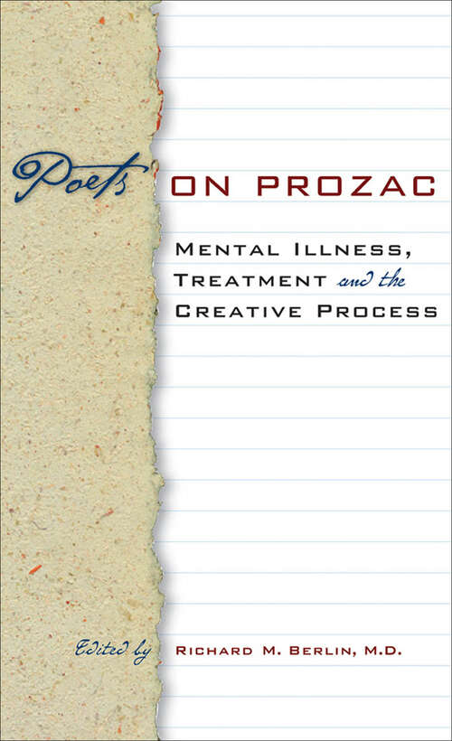 Book cover of Poets on Prozac: Mental Illness, Treatment, and the Creative Process