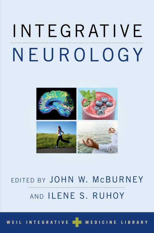 Book cover of Integrative Neurology (Weil Integrative Medicine Library)