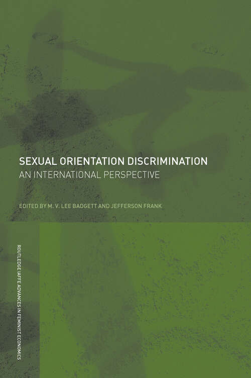 Book cover of Sexual Orientation Discrimination: An International Perspective (Routledge IAFFE Advances in Feminist Economics)