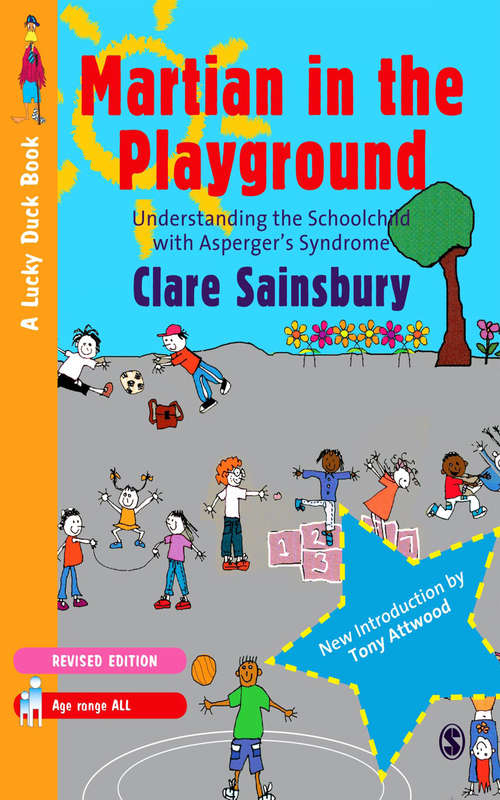 Book cover of Martian in the Playground: Understanding the Schoolchild with Asperger's Syndrome (PDF)