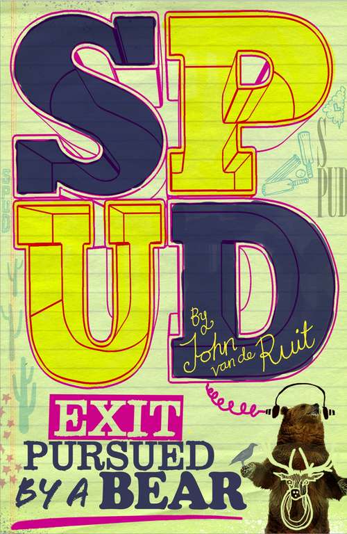 Book cover of Spud: Exit, Pursued By A Bear
