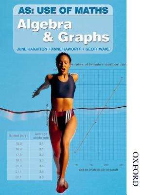 Book cover of AS Use of Maths - Algebra and Graphs: Student Book (PDF)
