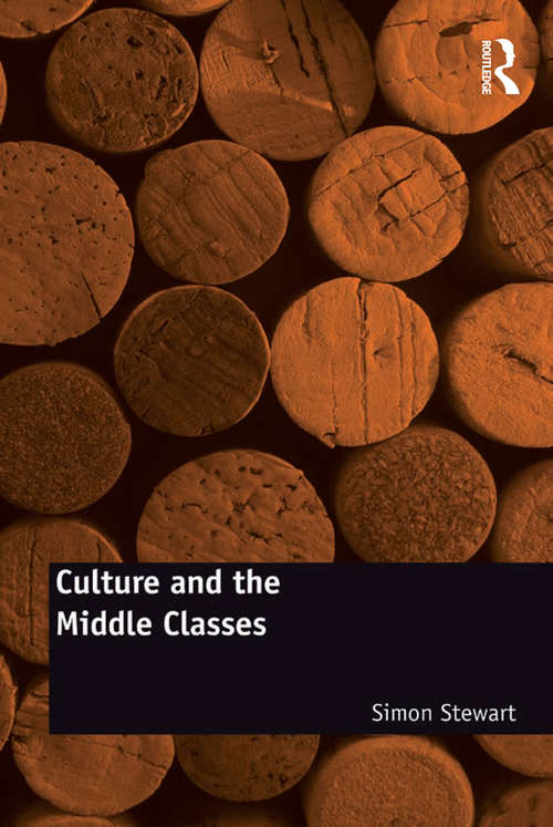 Book cover of Culture and the Middle Classes