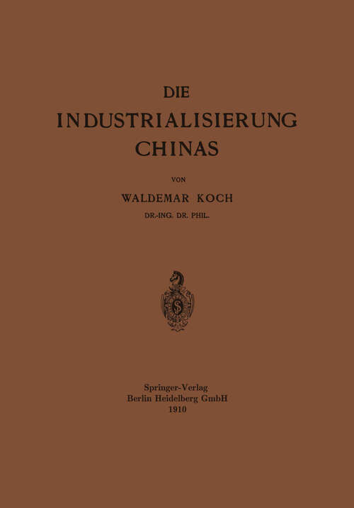 Book cover of Die Industrialisierung Chinas (1910)