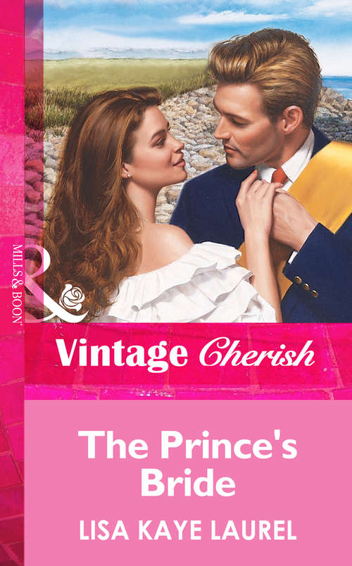 Book cover of The Prince's Bride (ePub First edition) (Mills And Boon Vintage Cherish Ser. #1251)