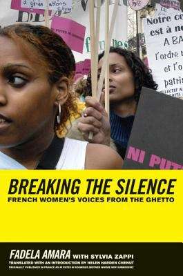 Book cover of Breaking the Silence: French Women’s Voices from the Ghetto (PDF)