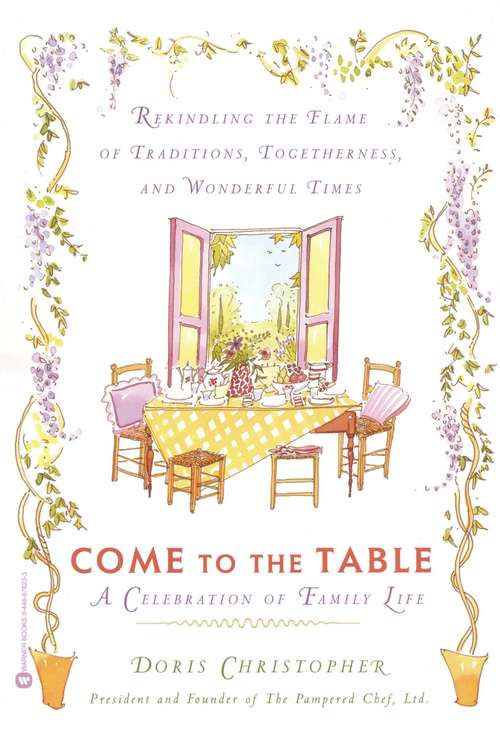 Book cover of Come to the Table: A Celebration of Family Life