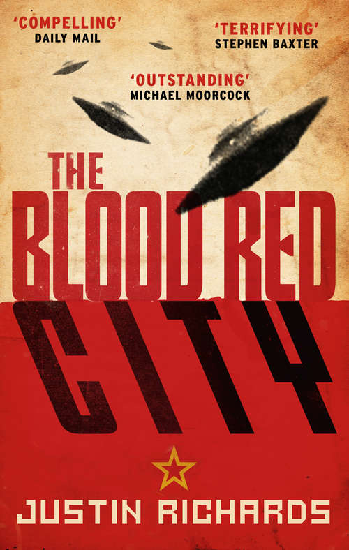 Book cover of The Blood Red City (The\never War Ser. #2)