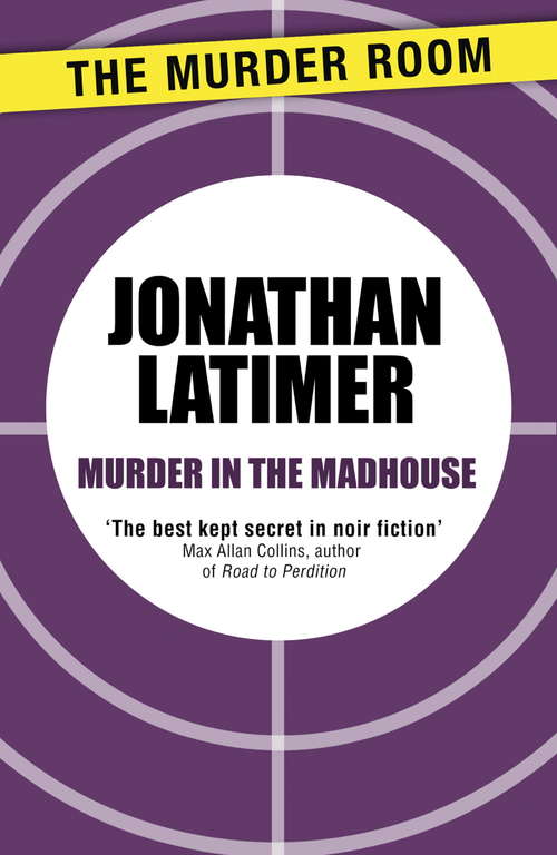 Book cover of Murder in the Madhouse (A Bill Crane Mystery #1)