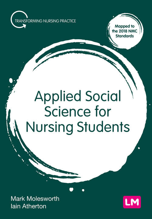 Book cover of Applied Social Science for Nursing Students (First edition) (Transforming Nursing Practice Series)
