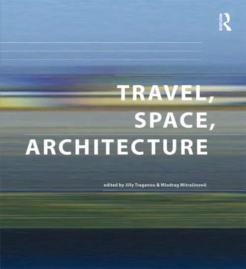 Book cover of Travel, Space, Architecture
