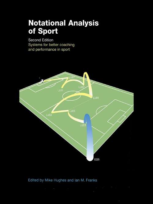 Book cover of Notational Analysis of Sport: Systems for Better Coaching and Performance in Sport (2)