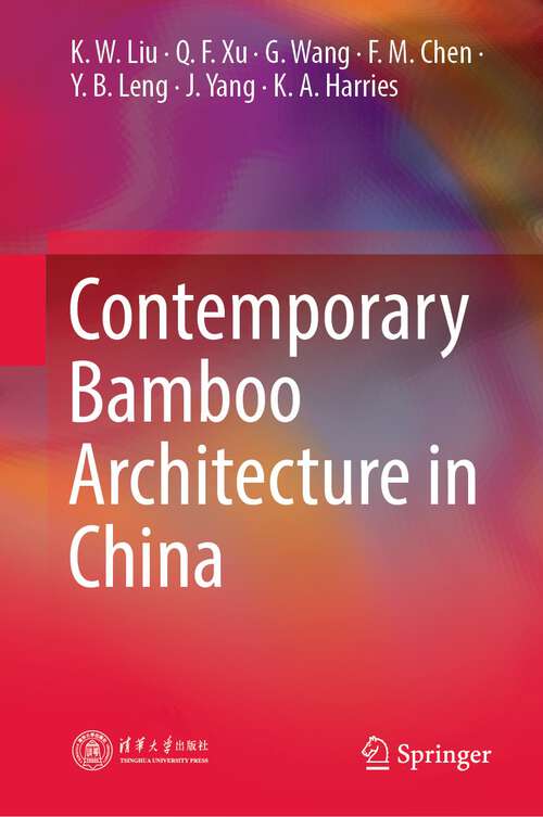 Book cover of Contemporary Bamboo Architecture in China (1st ed. 2022)