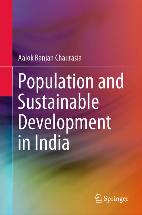 Book cover of Population and Sustainable Development in India (1st ed. 2020)