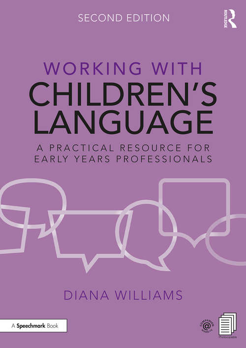 Book cover of Working with Children’s Language: A Practical Resource for Early Years Professionals (2) (Working With)