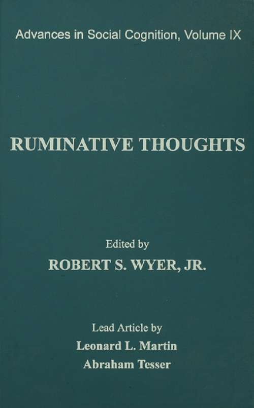 Book cover of Ruminative Thoughts: Advances in Social Cognition, Volume IX (Advances in Social Cognition Series)